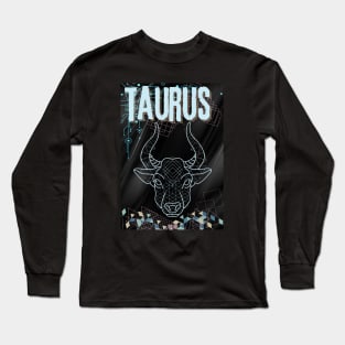 Taurus - Taurus Birthday Long Sleeve T-Shirt